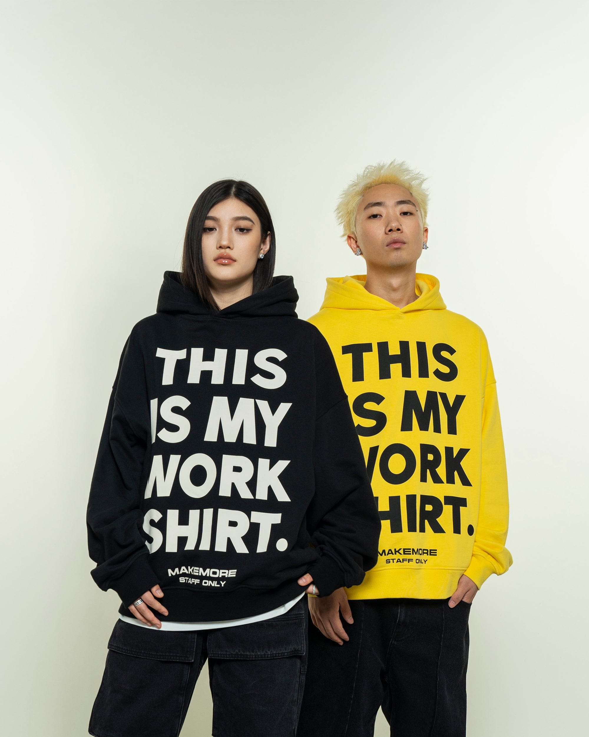 MAKEMORE THIS IS MY WORK SHIRT Hoodie